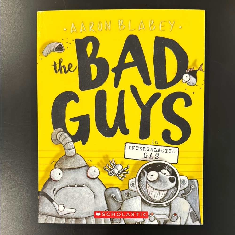 The Bad Guys #5: The Bad Guys in Intergalactic Gas - Scholastic Softcover Book